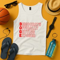 Doge Democrats Officially Getting Exposed Dept Of Govt Tank Top