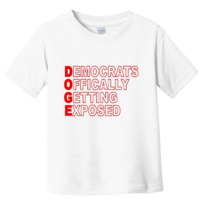 Doge Democrats Officially Getting Exposed Dept Of Govt Toddler T-Shirt