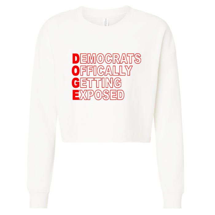 Doge Democrats Officially Getting Exposed Dept Of Govt Cropped Pullover Crew
