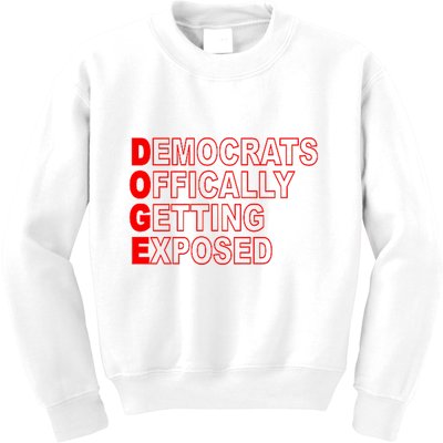 Doge Democrats Officially Getting Exposed Dept Of Govt Kids Sweatshirt