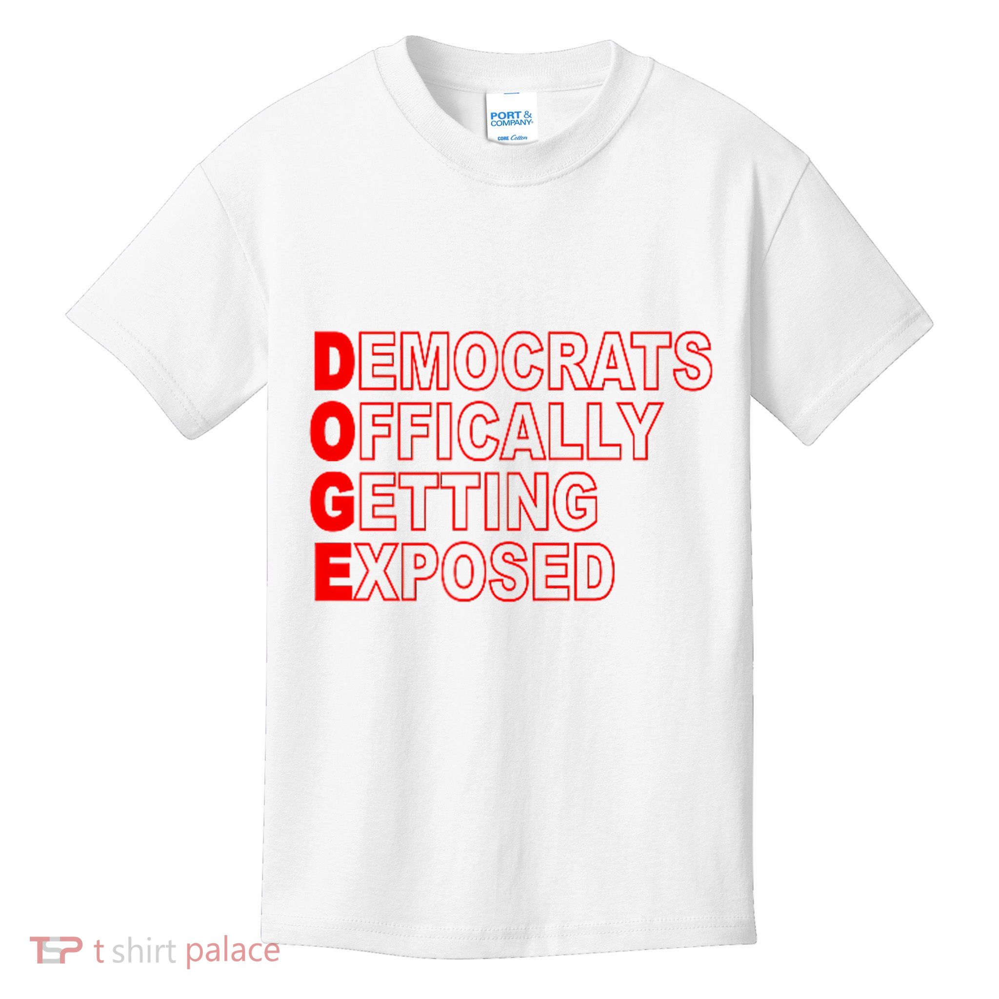 Doge Democrats Officially Getting Exposed Dept Of Govt Kids T-Shirt