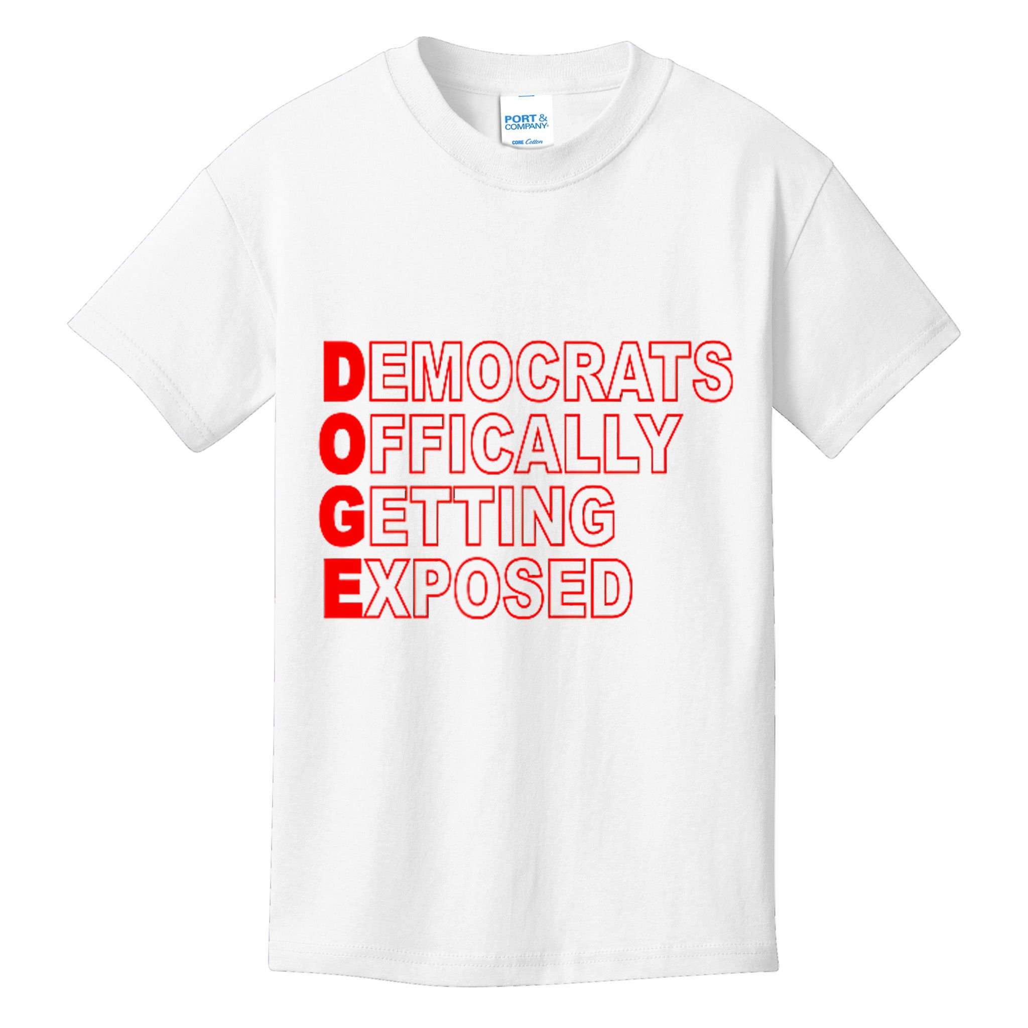 Doge Democrats Officially Getting Exposed Dept Of Govt Kids T-Shirt