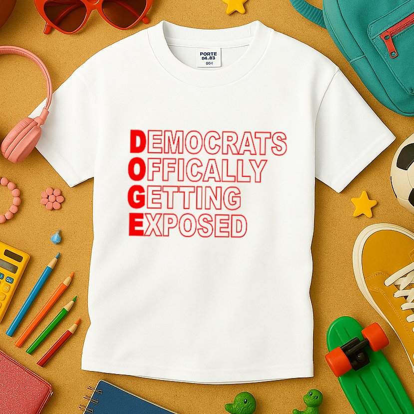Doge Democrats Officially Getting Exposed Dept Of Govt Kids T-Shirt