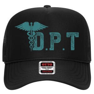 DPT Doctor Of Physical Therapy Student Therapist Gift High Crown Mesh Back Trucker Hat