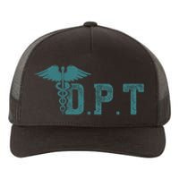 DPT Doctor Of Physical Therapy Student Therapist Gift Yupoong Adult 5-Panel Trucker Hat