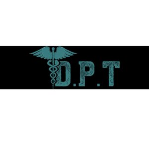 DPT Doctor Of Physical Therapy Student Therapist Gift Bumper Sticker