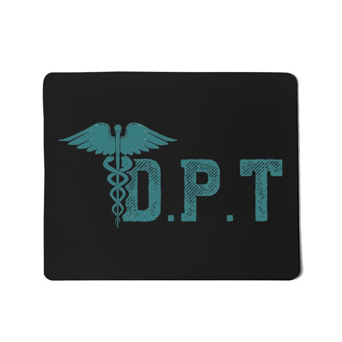 DPT Doctor Of Physical Therapy Student Therapist Gift Mousepad