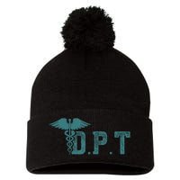 DPT Doctor Of Physical Therapy Student Therapist Gift Pom Pom 12in Knit Beanie