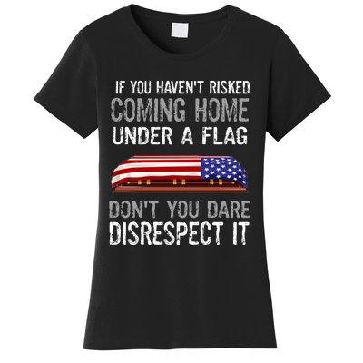 Don't Disrespect Our Flag Gift Women's T-Shirt