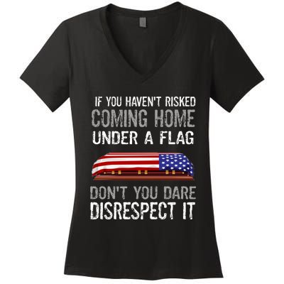 Don't Disrespect Our Flag Gift Women's V-Neck T-Shirt