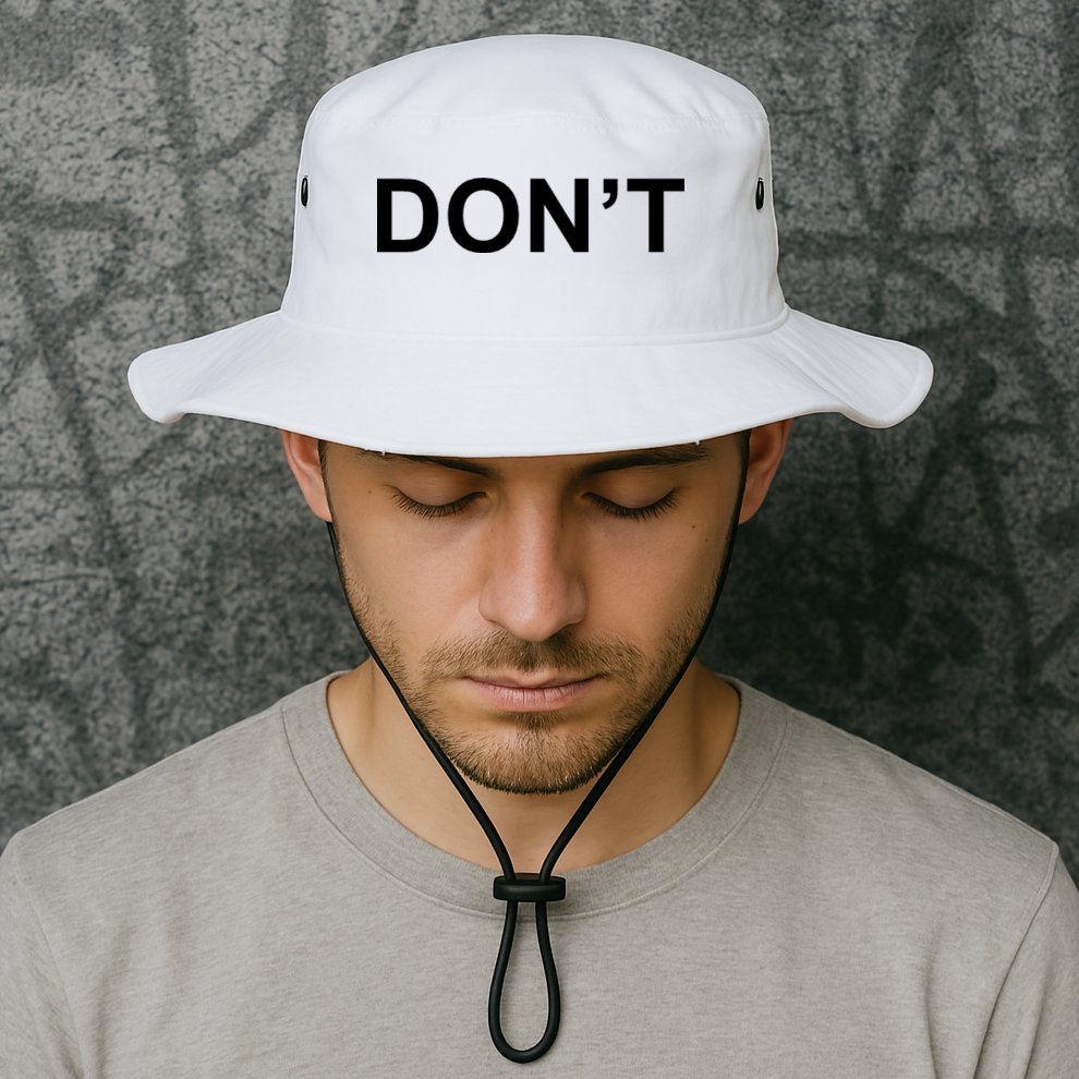 Don't Bucket Hat