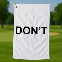 Don't Golf Towel
