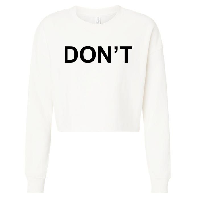 Don't Cropped Pullover Crew