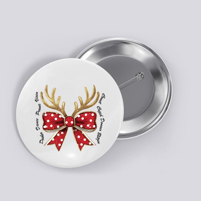 Dasher Dancer Prancer Vixen Comet Cupid Donner Blitzen Christmas Reindeer Button