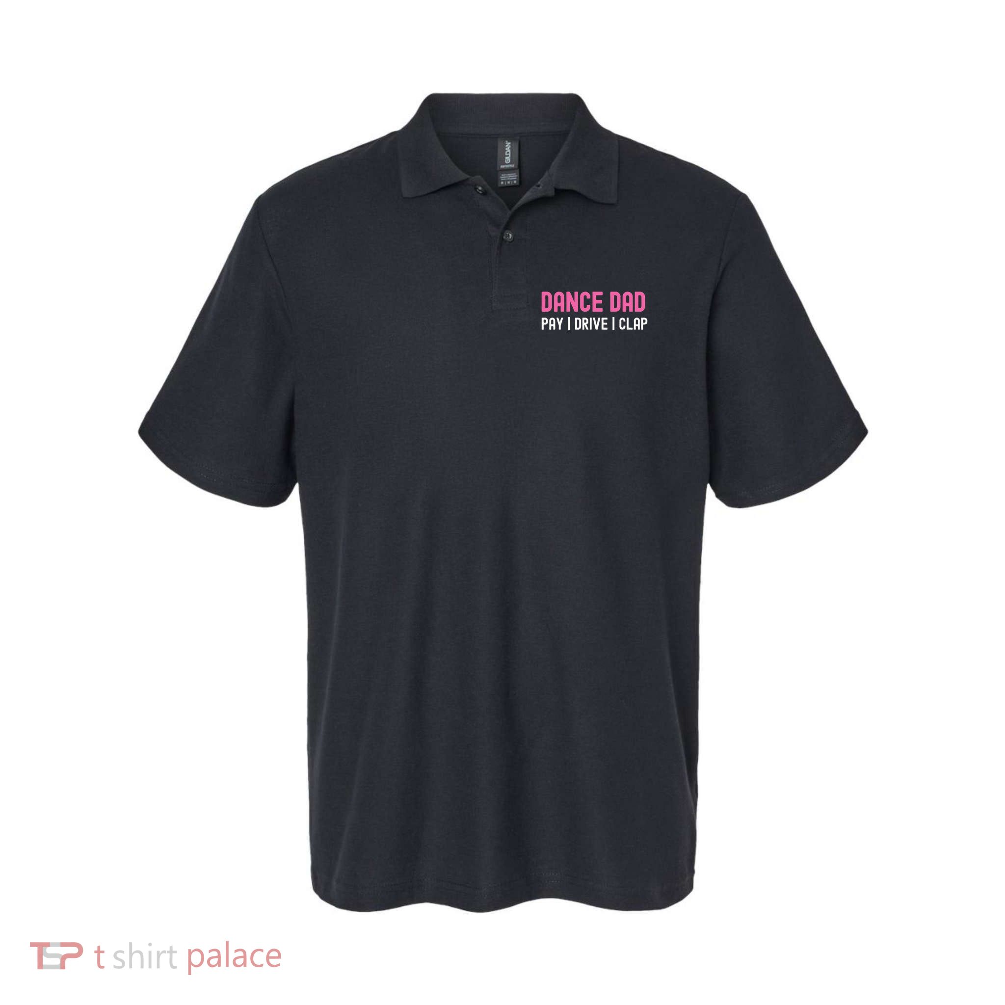 Dance Dad Pay Drive Clap Polo