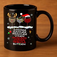Dasher Dancer Prancer Vixen Moscato Vodka Tequila Blitzen Cool Gift 11oz C Handle Ceramic Mug