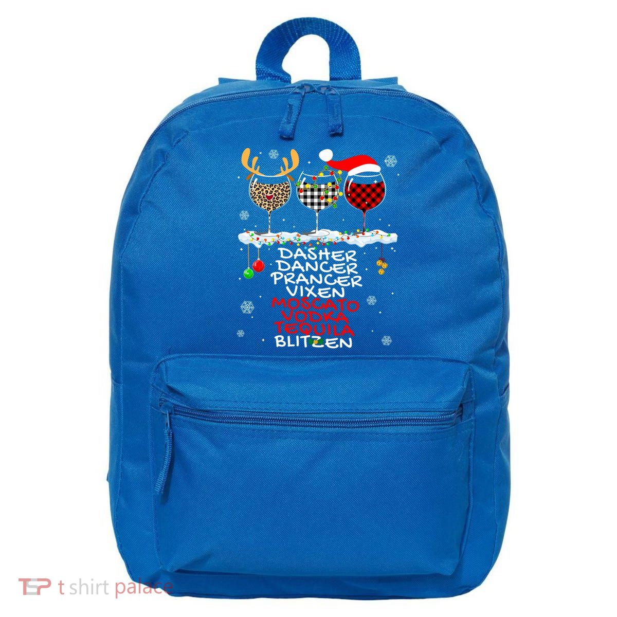 Dasher Dancer Prancer Vixen Moscato Vodka Tequila Blitzen Cool Gift 16 in Basic Backpack