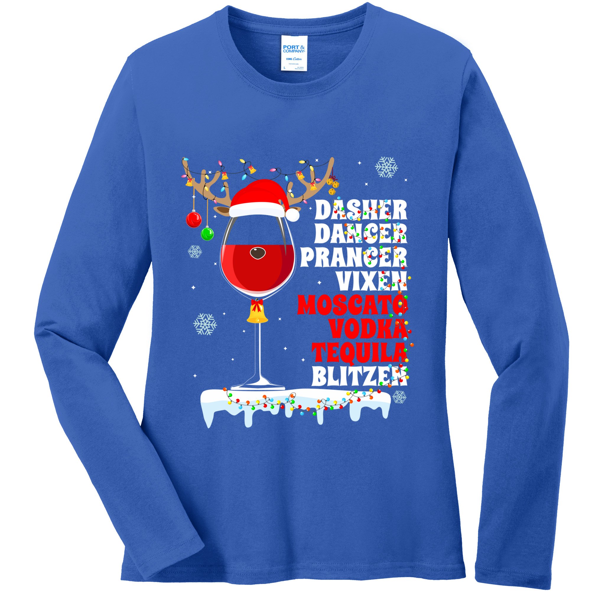 Dasher Dancer Prancer Vixen Moscato Vodka Tequila Blitzen Gift Ladies Long Sleeve Shirt