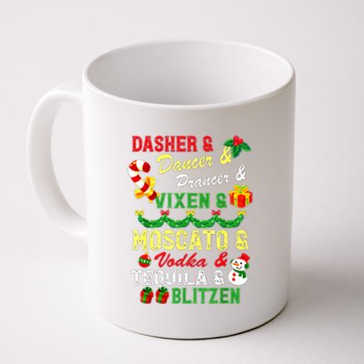 Dasher Dancer Prancer Vixen Moscato Vodka Tequila Blitzen Gift Coffee Mug