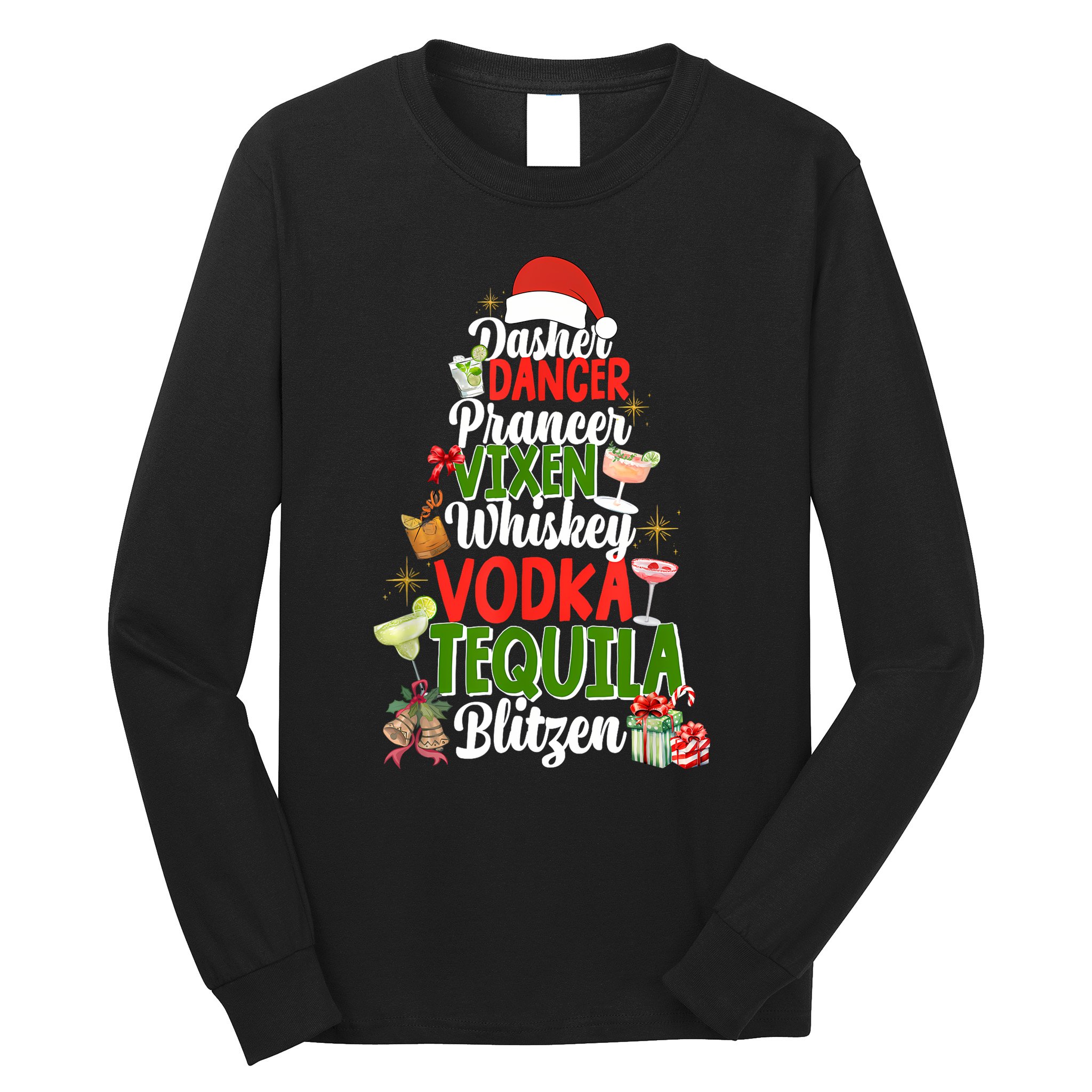 Dasher Dancer Prancer Vixen Moscato Vodka Tequila Blitzen Long Sleeve Shirt