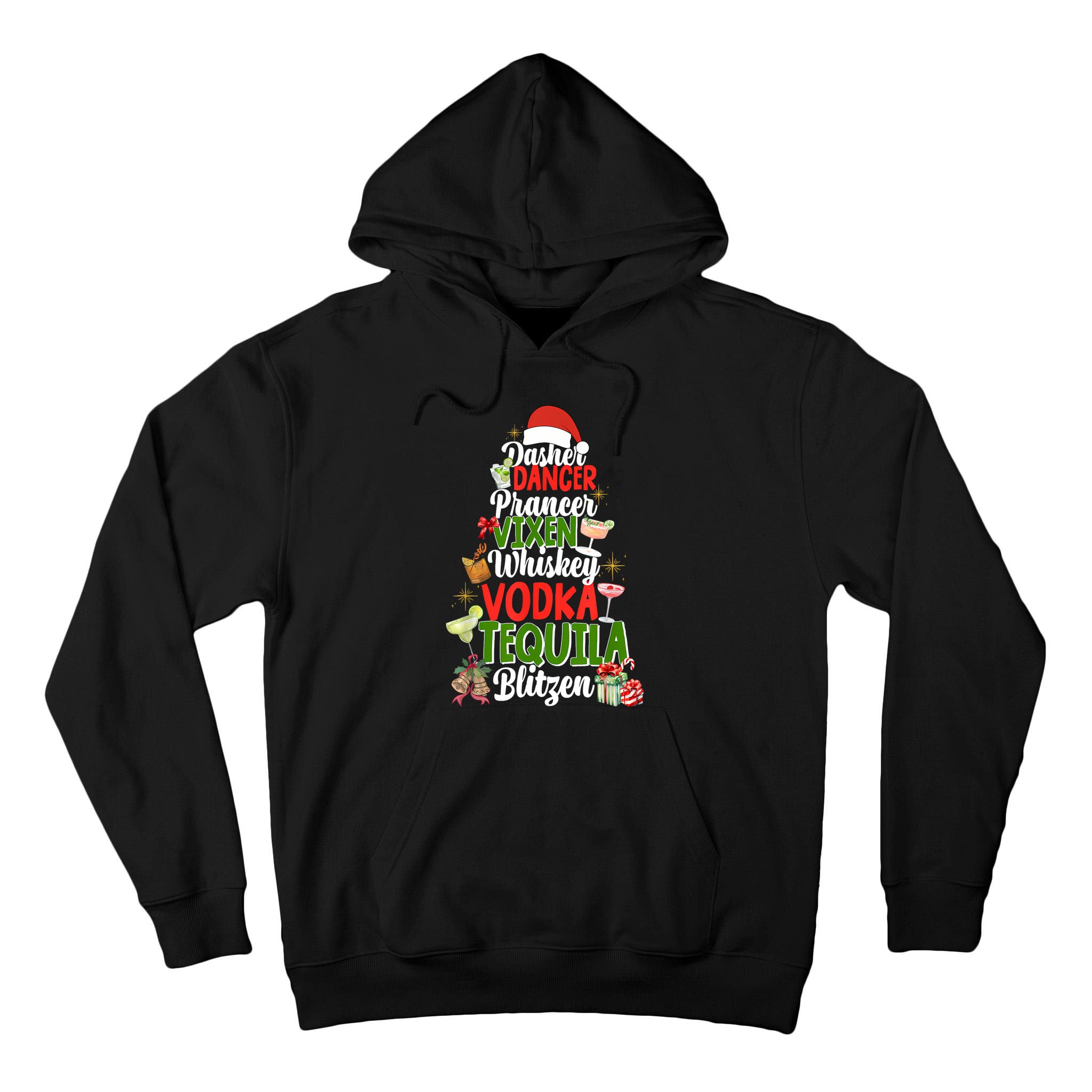Dasher Dancer Prancer Vixen Moscato Vodka Tequila Blitzen Tall Hoodie