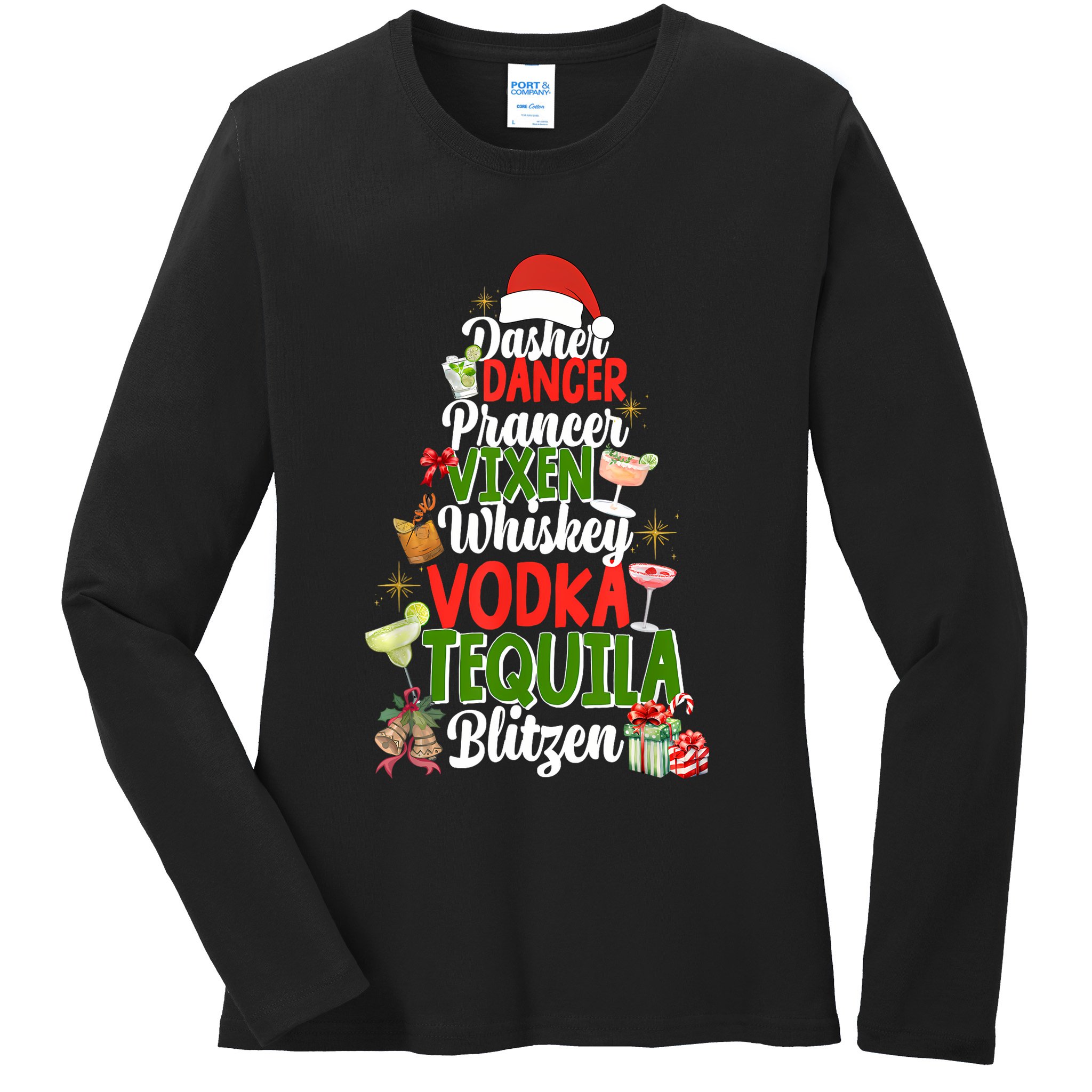 Dasher Dancer Prancer Vixen Moscato Vodka Tequila Blitzen Ladies Long Sleeve Shirt