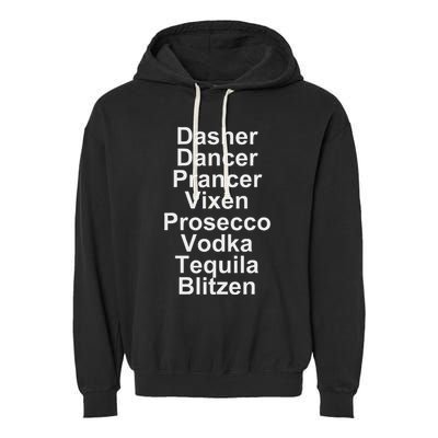 Dasher Dancer Prancer Vixen Vodka Tequila Alcohol List Funny Garment-Dyed Fleece Hoodie
