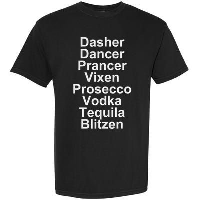 Dasher Dancer Prancer Vixen Vodka Tequila Alcohol List Funny Garment-Dyed Heavyweight T-Shirt