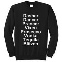 Dasher Dancer Prancer Vixen Vodka Tequila Alcohol List Funny Sweatshirt
