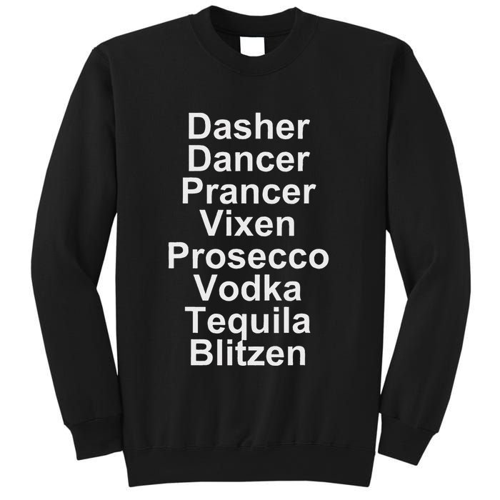 Dasher Dancer Prancer Vixen Vodka Tequila Alcohol List Funny Sweatshirt