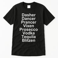 Dasher Dancer Prancer Vixen Vodka Tequila Alcohol List Funny Tall T-Shirt