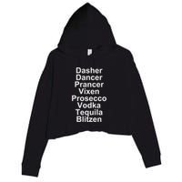 Dasher Dancer Prancer Vixen Vodka Tequila Alcohol List Funny Crop Fleece Hoodie