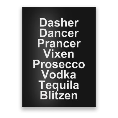 Dasher Dancer Prancer Vixen Vodka Tequila Alcohol List Funny Poster