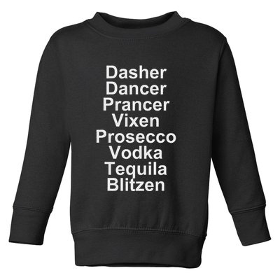 Dasher Dancer Prancer Vixen Vodka Tequila Alcohol List Funny Toddler Sweatshirt