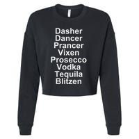 Dasher Dancer Prancer Vixen Vodka Tequila Alcohol List Funny Cropped Pullover Crew