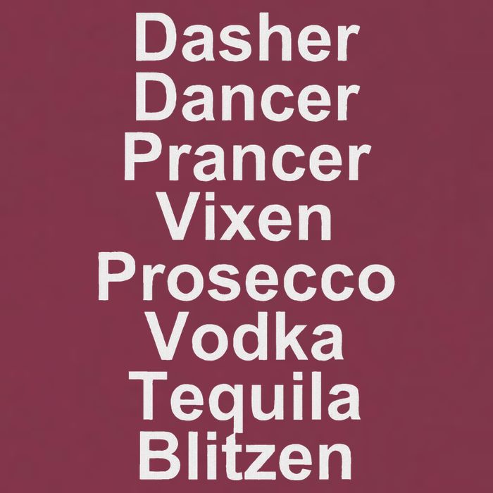 Dasher Dancer Prancer Vixen Vodka Tequila Alcohol List Funny 16oz Travel Tumbler