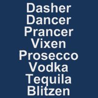 Dasher Dancer Prancer Vixen Vodka Tequila Alcohol List Funny Infant Baby Jersey Bodysuit