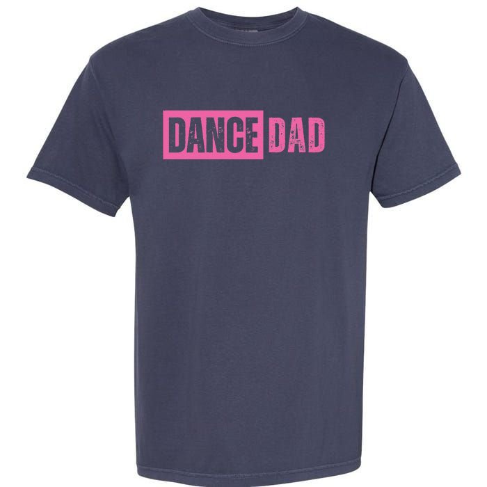 Dance Dad Pink Garment-Dyed Heavyweight T-Shirt