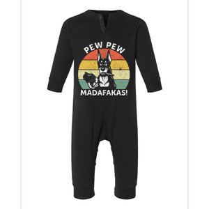 Doberman Dog Pew Pew Madafakas Crazy Pew Infant Fleece One Piece