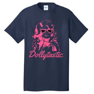 Dollytastic Dolly Pink Parton Country Music Fans Dolly Fan Tall T-Shirt