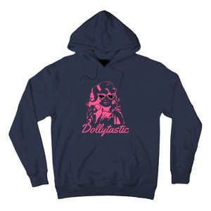 Dollytastic Dolly Pink Parton Country Music Fans Dolly Fan Tall Hoodie