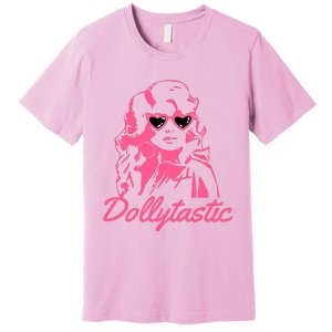 Dollytastic Dolly Pink Parton Country Music Fans Dolly Fan Premium T-Shirt