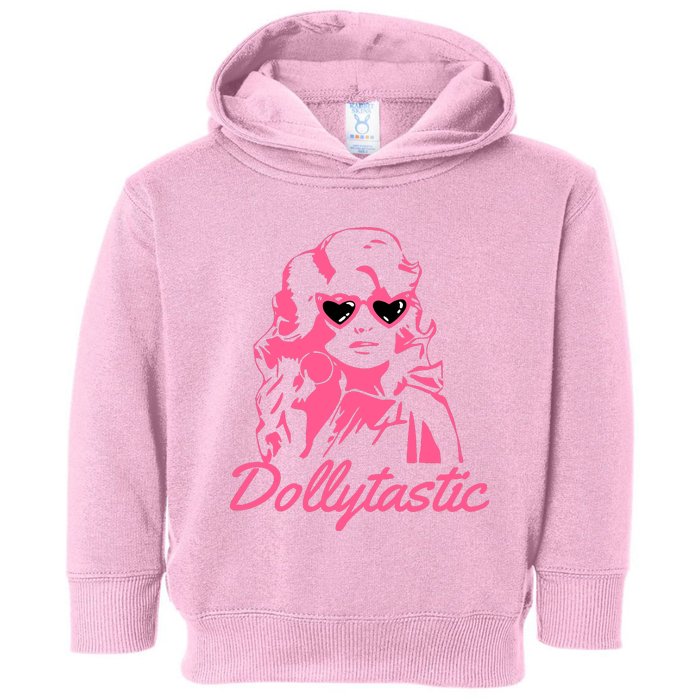 Dollytastic Dolly Pink Parton Country Music Fans Dolly Fan Toddler Hoodie