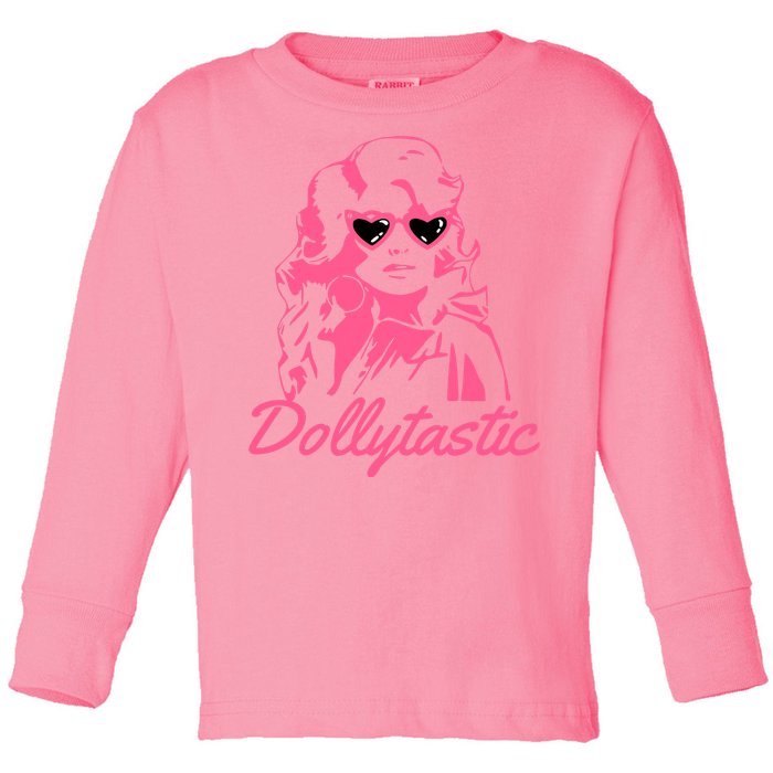 Dollytastic Dolly Pink Parton Country Music Fans Dolly Fan Toddler Long Sleeve Shirt