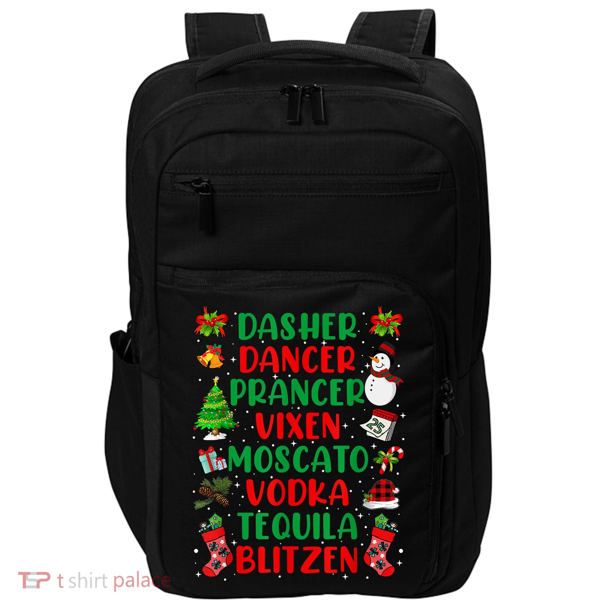 Dasher Dancer Prancer Vixen Moscato Vodka Tequila Blitzen Impact Tech Backpack
