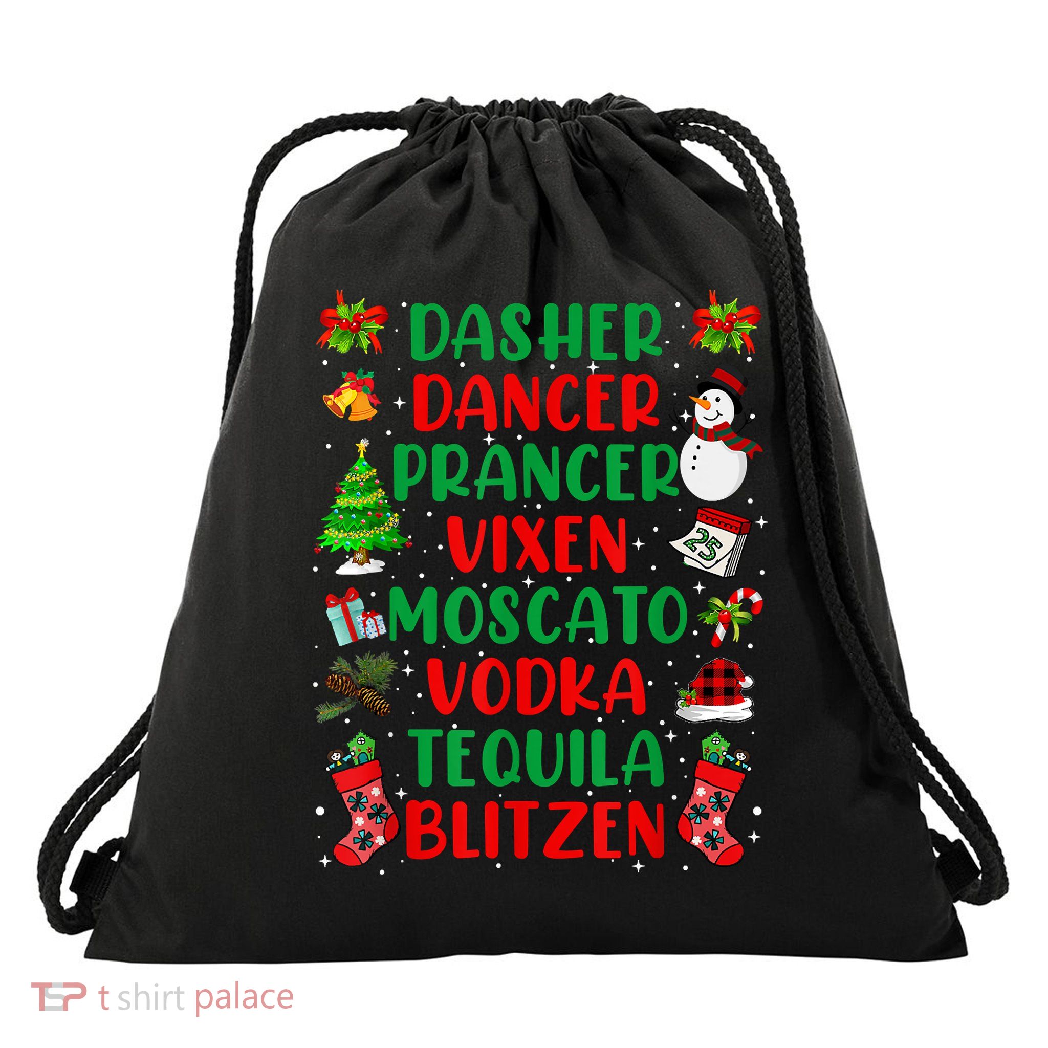 Dasher Dancer Prancer Vixen Moscato Vodka Tequila Blitzen Drawstring Bag