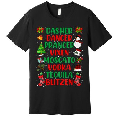 Dasher Dancer Prancer Vixen Moscato Vodka Tequila Blitzen Premium T-Shirt
