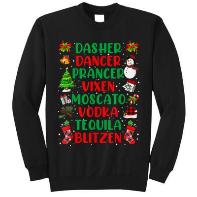 Dasher Dancer Prancer Vixen Moscato Vodka Tequila Blitzen Tall Sweatshirt