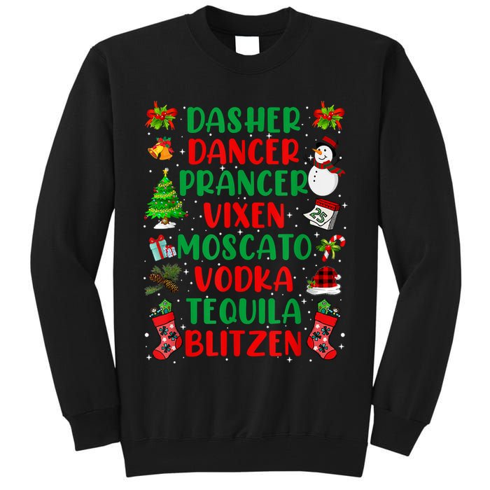 Dasher Dancer Prancer Vixen Moscato Vodka Tequila Blitzen Tall Sweatshirt