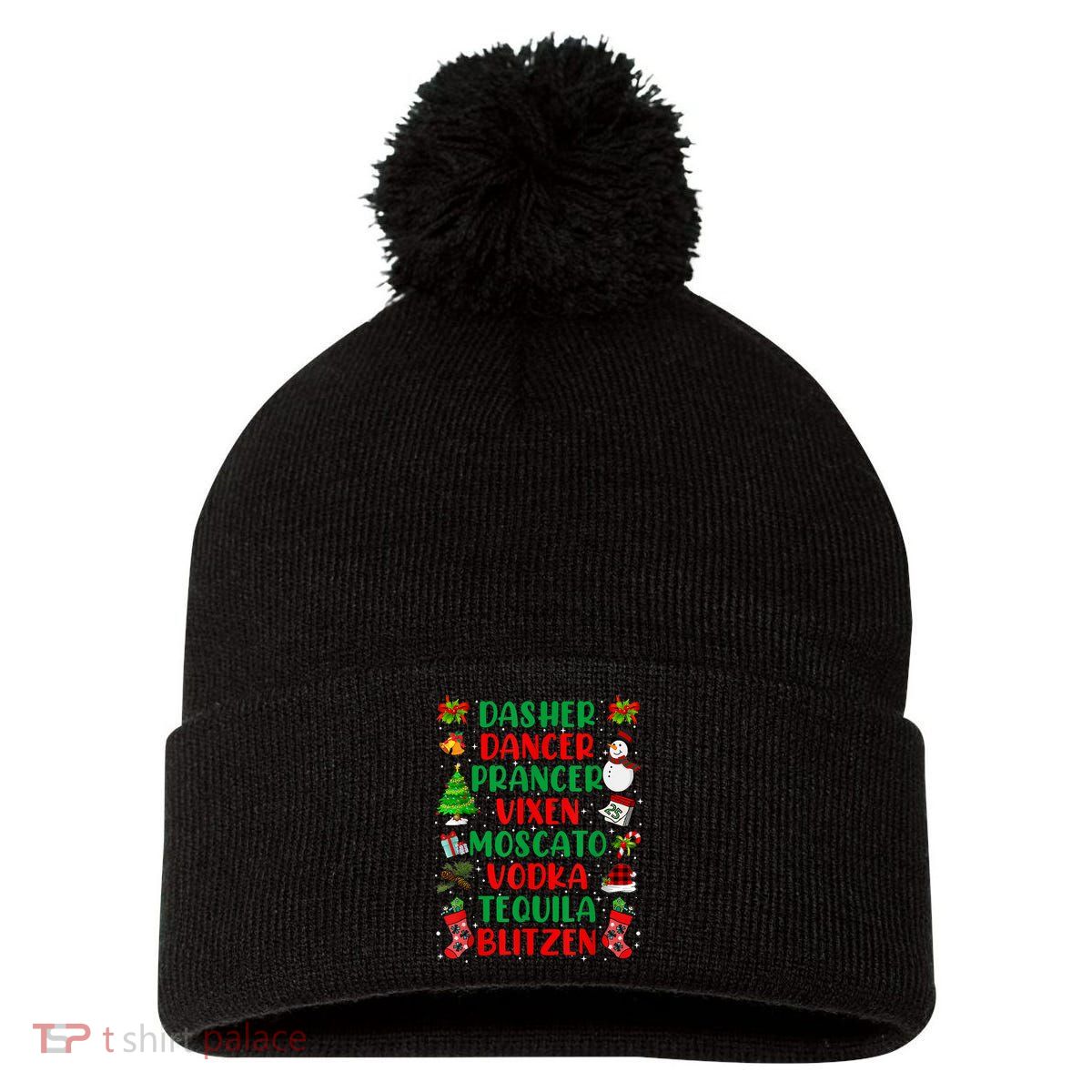 Dasher Dancer Prancer Vixen Moscato Vodka Tequila Blitzen Pom Pom 12in Knit Beanie